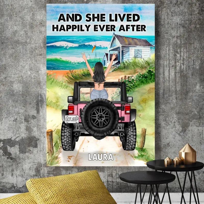 Personalized JP Poster She Lived Happily Ever After Off Road Car, JP Girl CTM Canvas Custom - Printyourwear