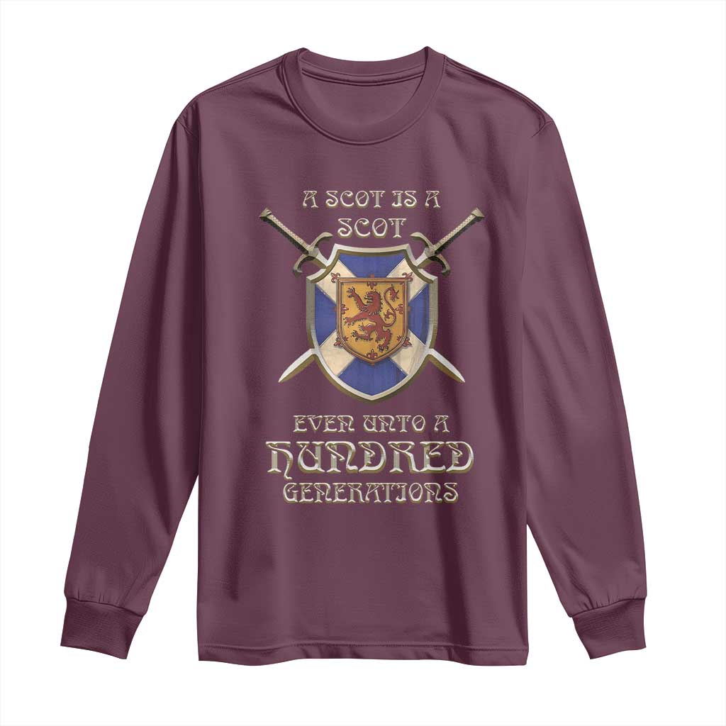A Scot Is A Scot Even Unto A Hundred Generation Long Sleeve Shirt Scottish Pride TS11 Maroon Print Your Wear