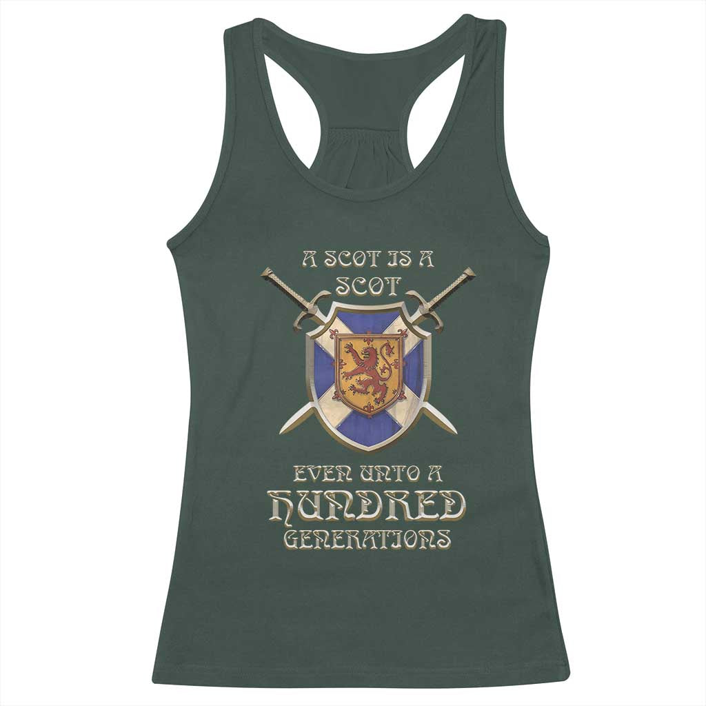 A Scot Is A Scot Even Unto A Hundred Generation Racerback Tank Top Scottish Pride TS11 Dark Forest Green Print Your Wear