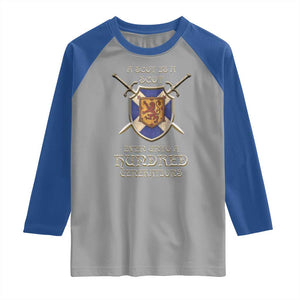 A Scot Is A Scot Even Unto A Hundred Generation Raglan Shirt Scottish Pride TS11 Sport Gray Royal Print Your Wear