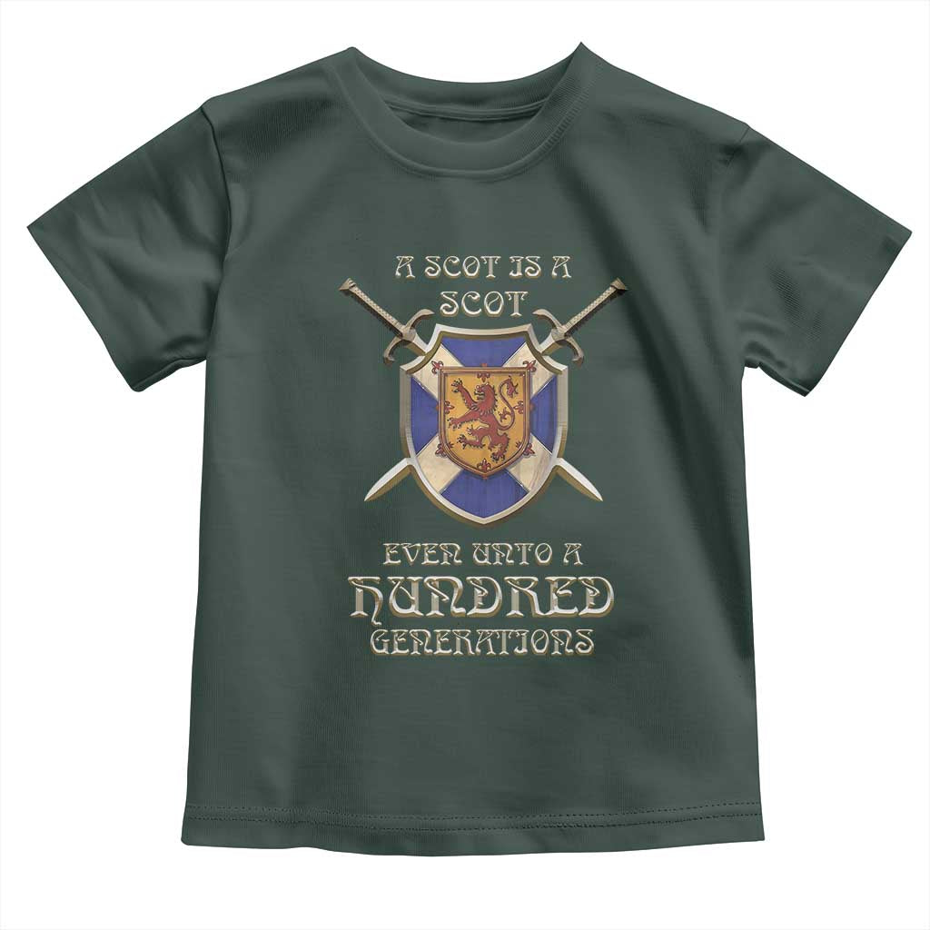 A Scot Is A Scot Even Unto A Hundred Generation Toddler T Shirt Scottish Pride TS11 Dark Forest Green Print Your Wear