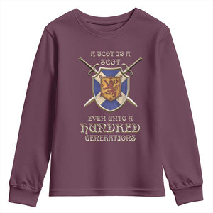 A Scot Is A Scot Even Unto A Hundred Generation Youth Sweatshirt Scottish Pride TS11 Maroon Print Your Wear