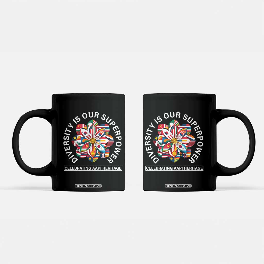 AAPI Heritage Month Coffee Mug Diversity Is Our Superpower Asian American and Pacific Islander TS02 Black Print Your Wear