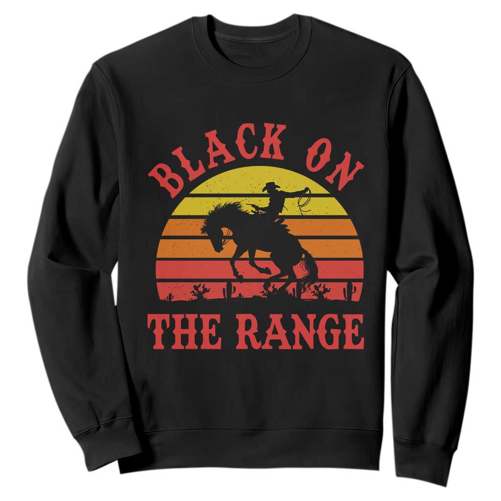 African American Black Cowboy Sweatshirt Black On The Range Rodeo TS11 Black Print Your Wear
