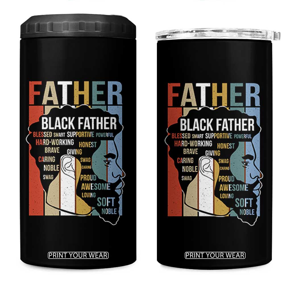 African American Black Father 4 in 1 Can Cooler Tumbler Fathers Day Juneteenth TS11 One Size: 16 oz Black Print Your Wear