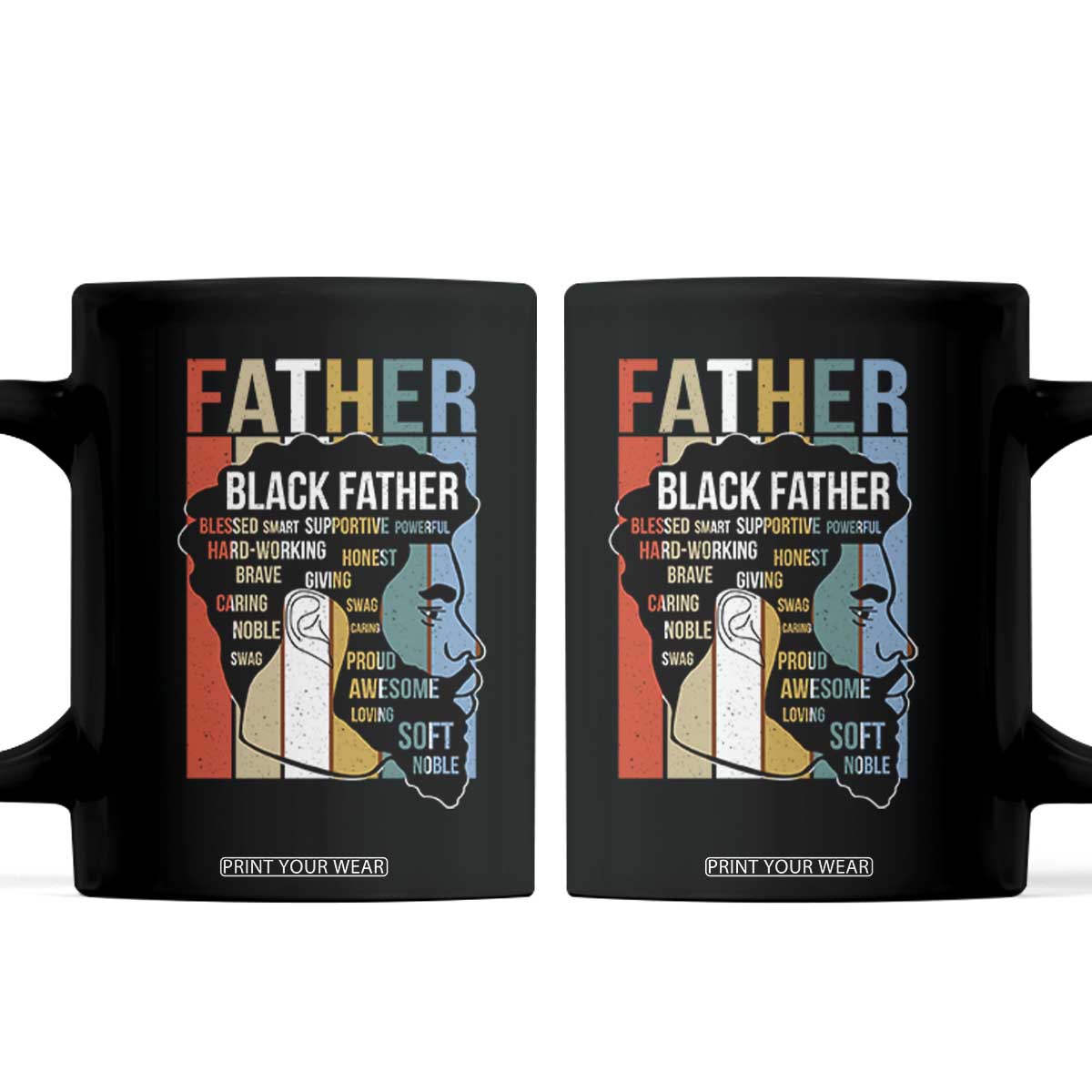 African American Black Father Coffee Mug Fathers Day Juneteenth TS11 Black Print Your Wear