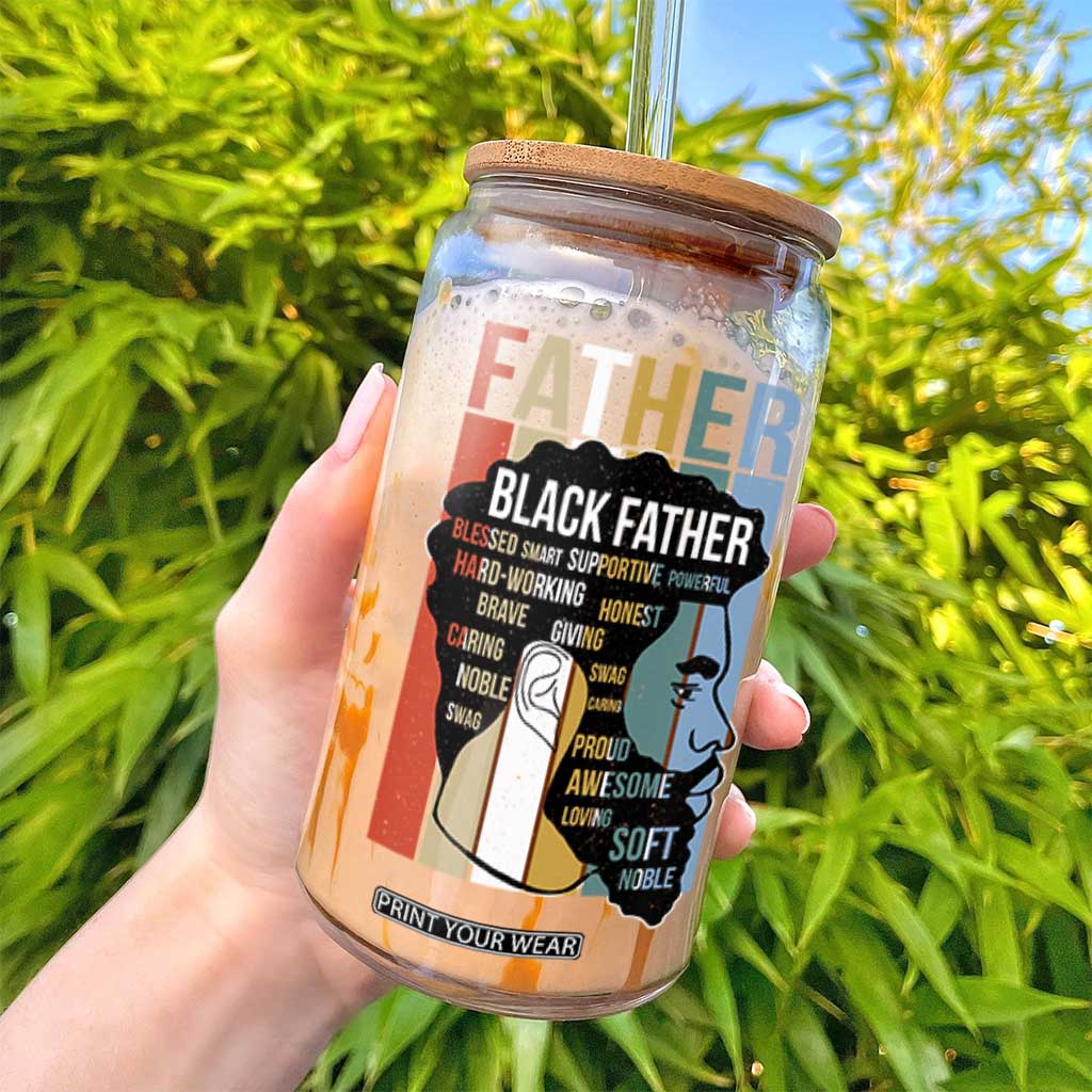 African American Black Father Glass Can Fathers Day Juneteenth TS11 Print Your Wear