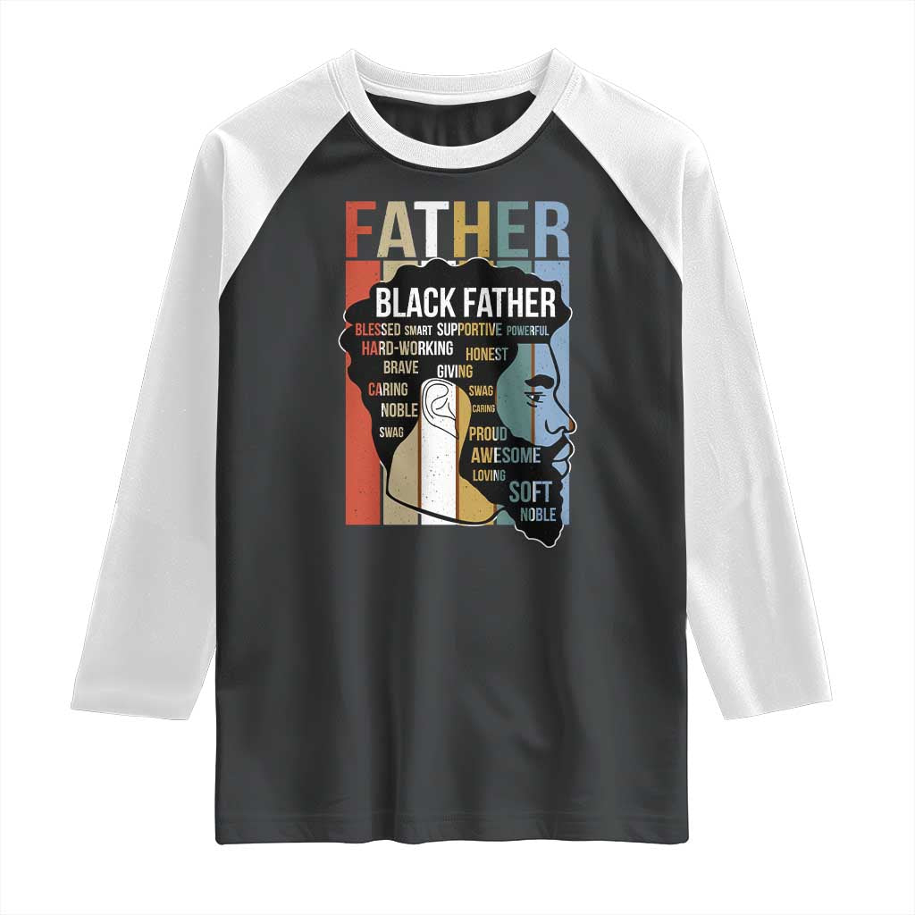 African American Black Father Raglan Shirt Fathers Day Juneteenth TS11 Black White Print Your Wear