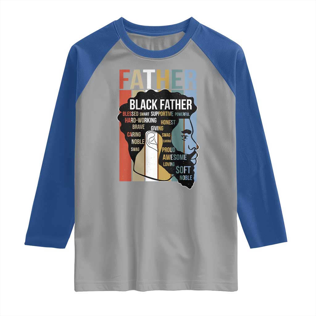 African American Black Father Raglan Shirt Fathers Day Juneteenth TS11 Sport Gray Royal Print Your Wear
