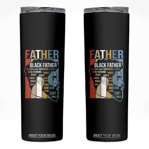 African American Black Father Skinny Tumbler Fathers Day Juneteenth TS11 Black Print Your Wear