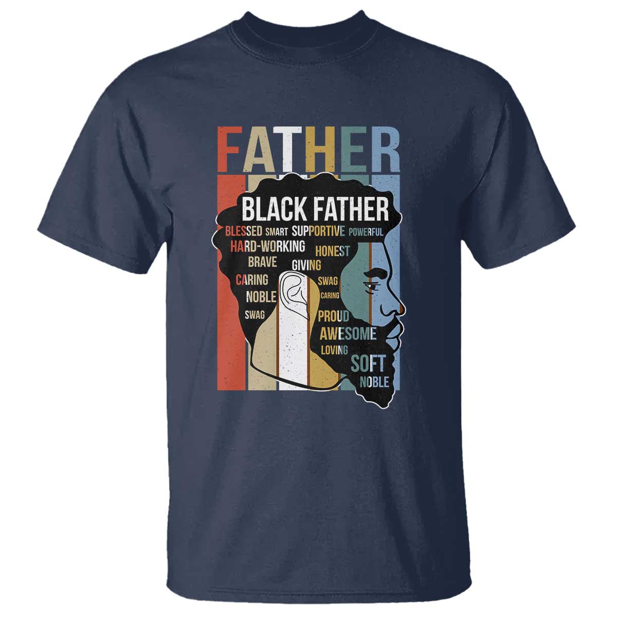 African American Black Father T Shirt Fathers Day Juneteenth TS11 Navy Print Your Wear