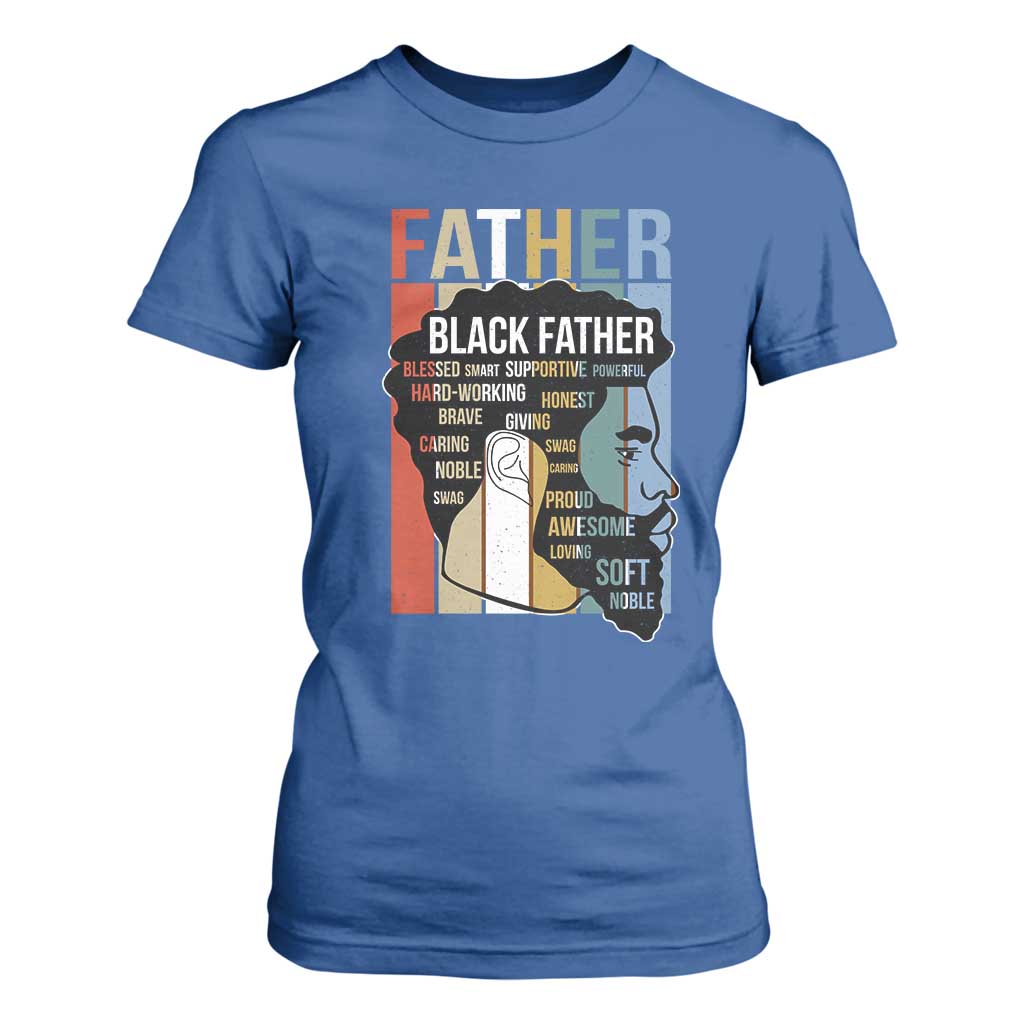 African American Black Father T Shirt For Women Fathers Day Juneteenth TS11 Royal Blue Print Your Wear