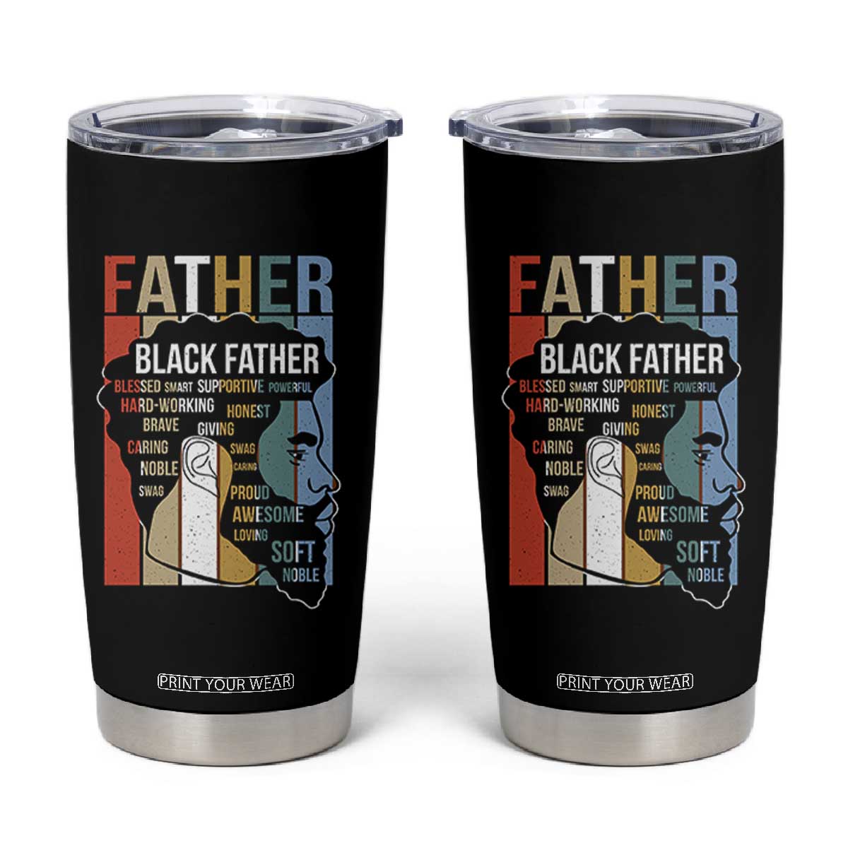 African American Black Father Tumbler Cup Fathers Day Juneteenth TS11 Black Print Your Wear