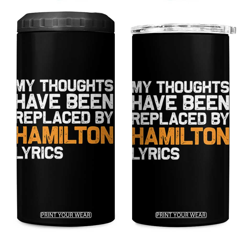 Alexander Hamilton 4 in 1 Can Cooler Tumbler American Musical Gift TS10 One Size: 16 oz Black Print Your Wear