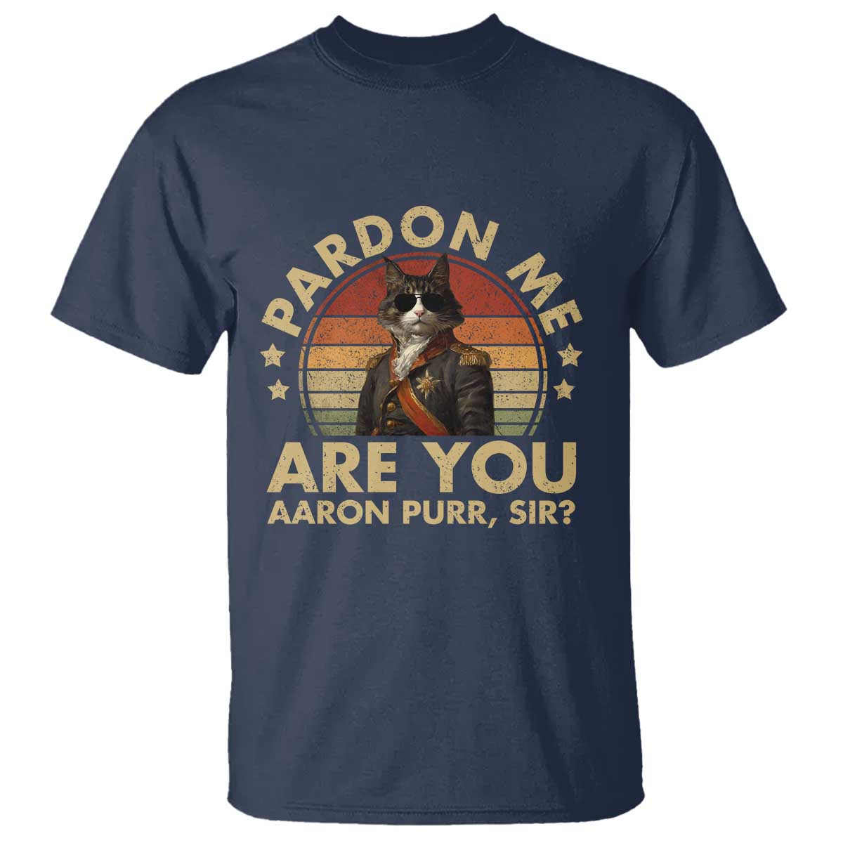 Alexander Hamilton Cat T Shirt Funny Gifts For Fans Cat Lovers TS10 Navy Print Your Wear