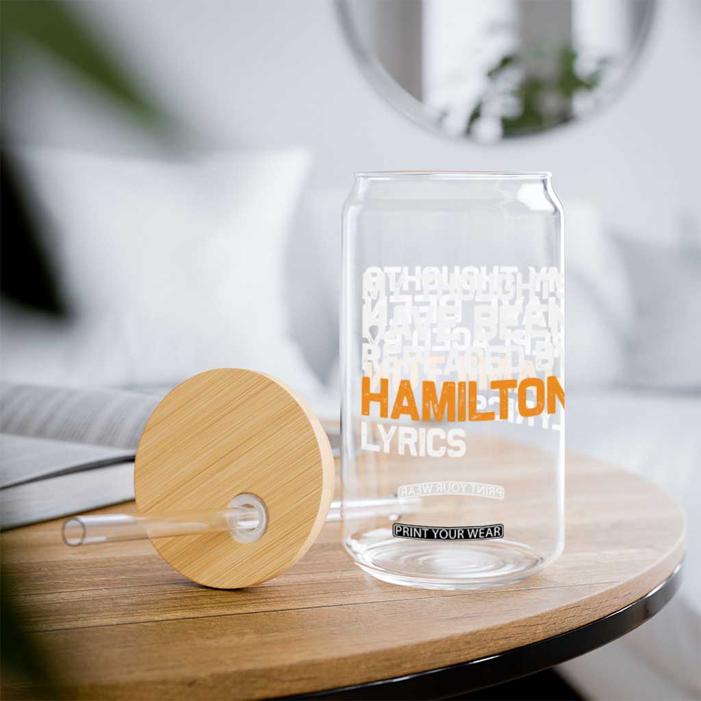 Alexander Hamilton Glass Can American Musical Gift TS10 Print Your Wear