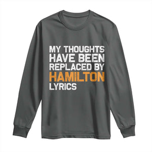 Alexander Hamilton Long Sleeve Shirt American Musical Gift TS10 Dark Heather Print Your Wear
