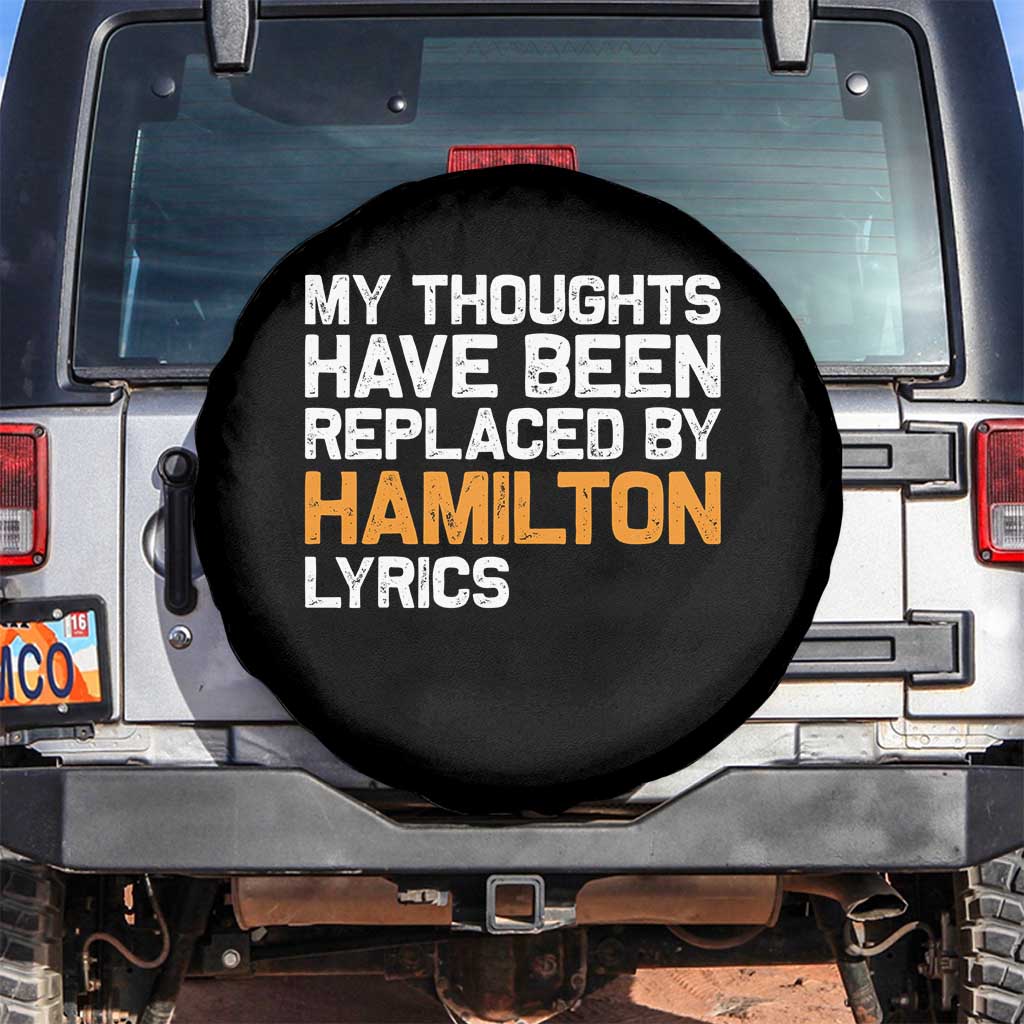 Alexander Hamilton Spare Tire Cover American Musical Gift TS10 No hole Black Print Your Wear