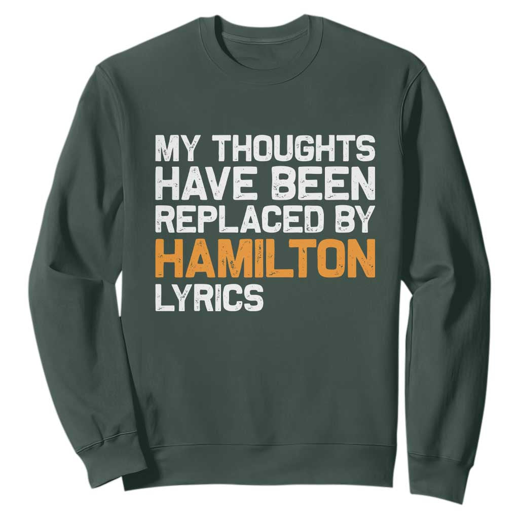 Alexander Hamilton Sweatshirt American Musical Gift TS10 Dark Forest Green Print Your Wear