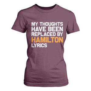 Alexander Hamilton T Shirt For Women American Musical Gift TS10 Maroon Print Your Wear