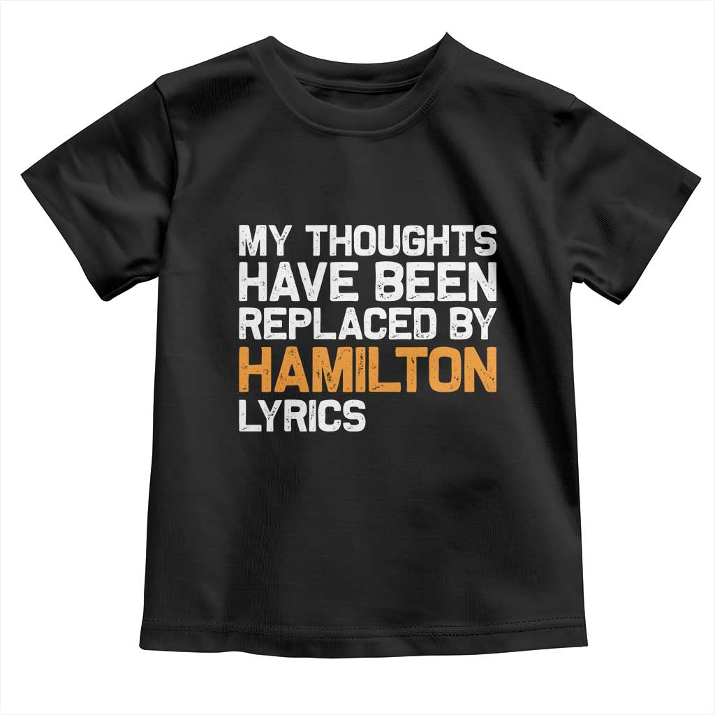 Alexander Hamilton Toddler T Shirt American Musical Gift TS10 Black Print Your Wear