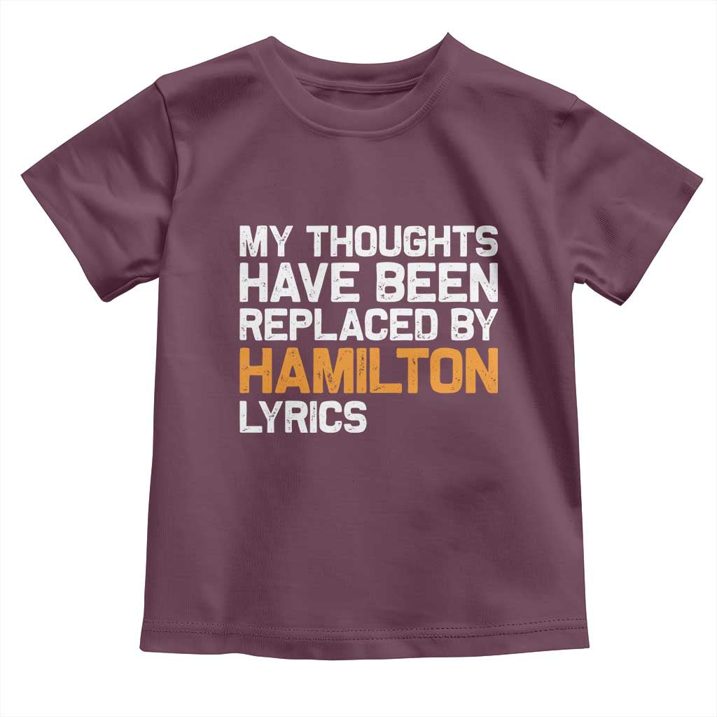Alexander Hamilton Toddler T Shirt American Musical Gift TS10 Maroon Print Your Wear