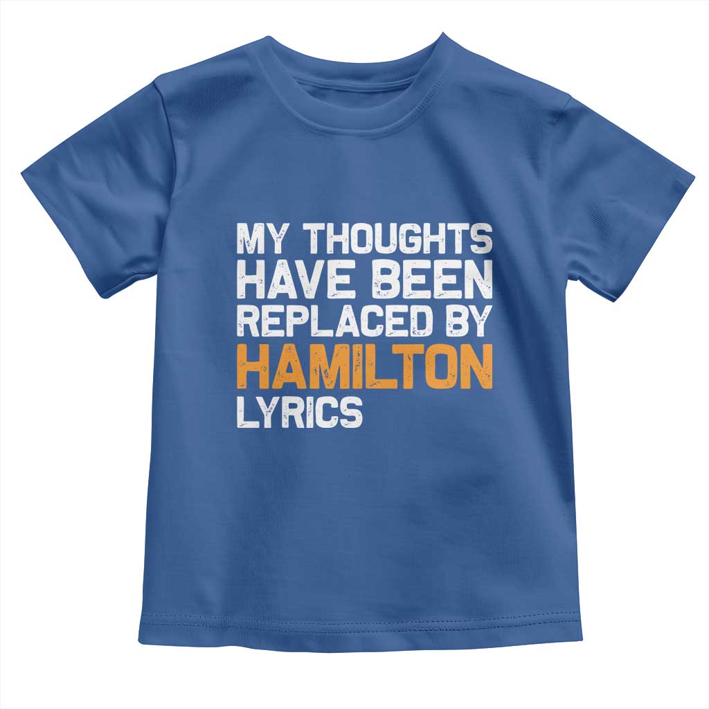 Alexander Hamilton Toddler T Shirt American Musical Gift TS10 Royal Blue Print Your Wear