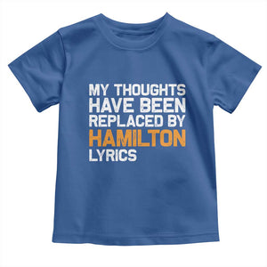 Alexander Hamilton Toddler T Shirt American Musical Gift TS10 Royal Blue Print Your Wear