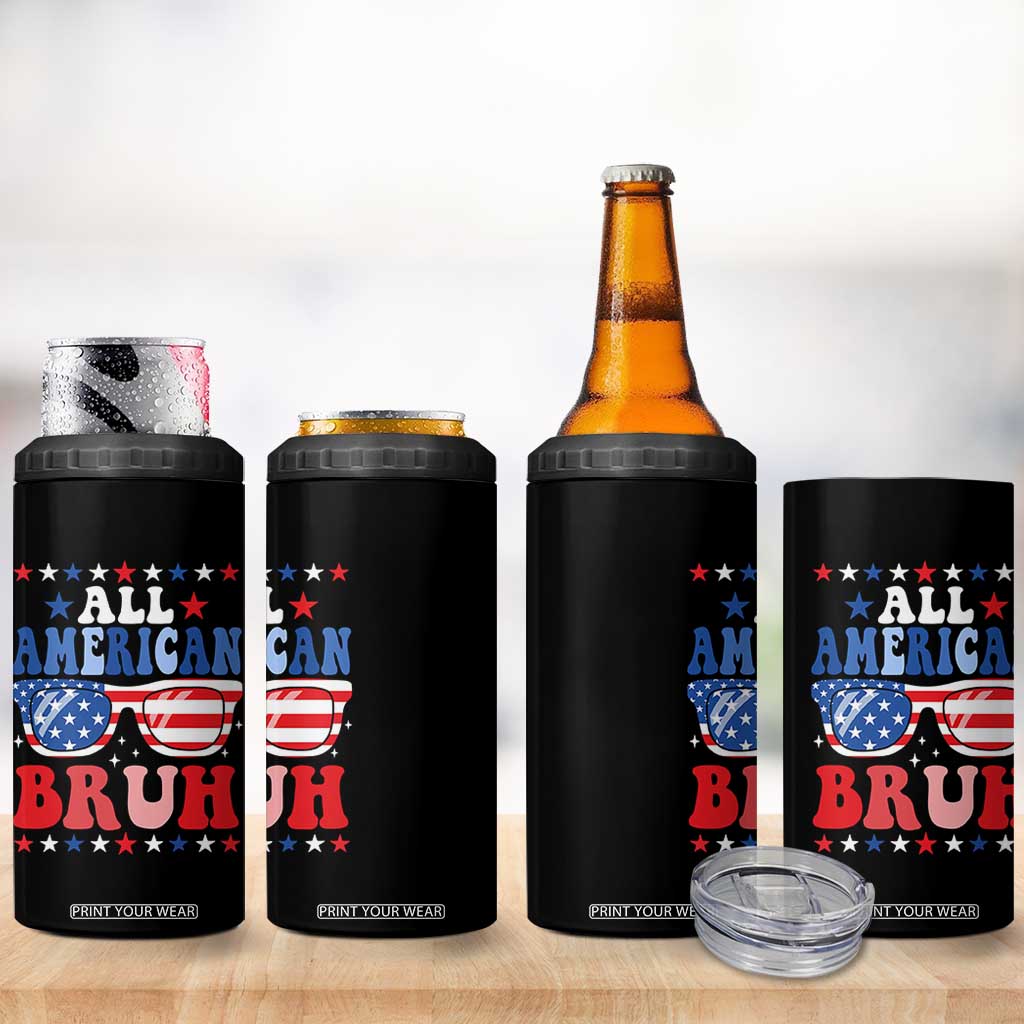 All American Bruh Patriotic 4th Of July 4 in 1 Can Cooler Tumbler USA Flag Sunglasses Teens Kids TS10 Print Your Wear