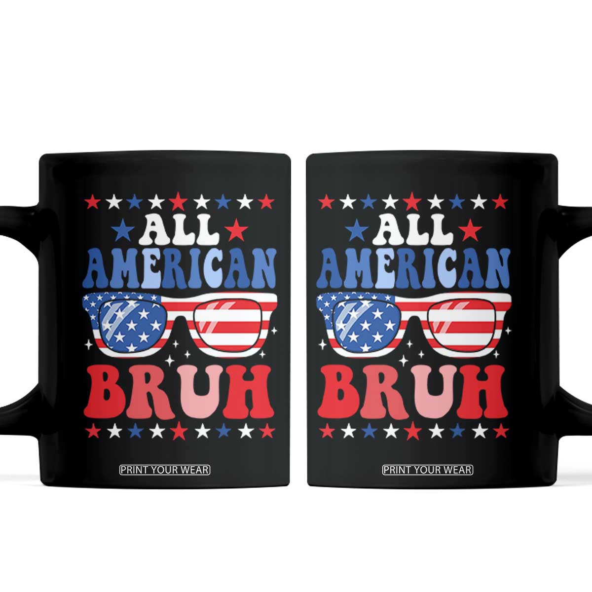All American Bruh Patriotic 4th Of July Coffee Mug USA Flag Sunglasses Teens Kids TS10 Black Print Your Wear