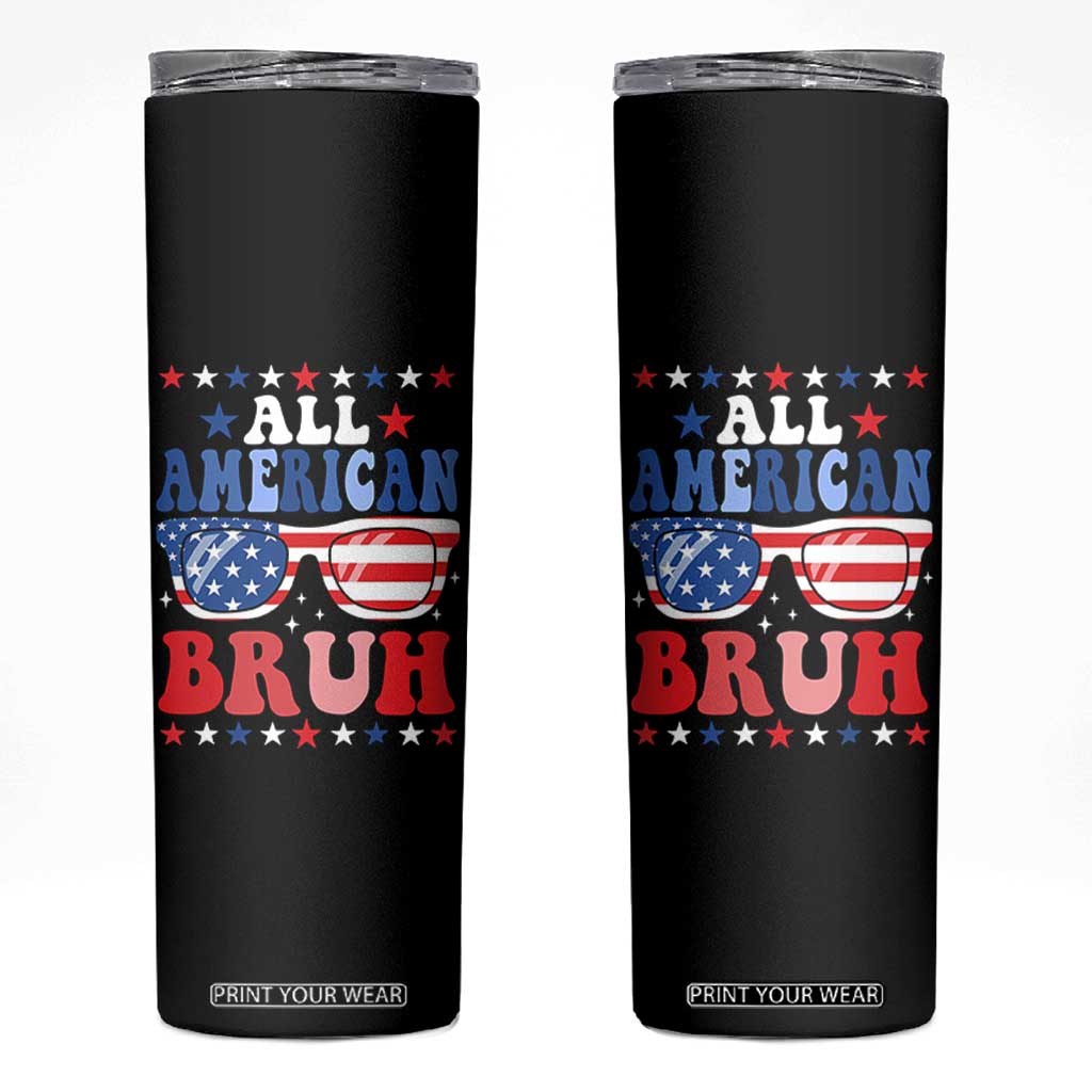 All American Bruh Patriotic 4th Of July Skinny Tumbler USA Flag Sunglasses Teens Kids TS10 Black Print Your Wear