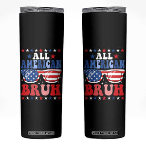 All American Bruh Patriotic 4th Of July Skinny Tumbler USA Flag Sunglasses Teens Kids TS10 Black Print Your Wear