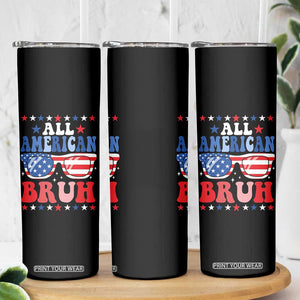All American Bruh Patriotic 4th Of July Skinny Tumbler USA Flag Sunglasses Teens Kids TS10 Print Your Wear