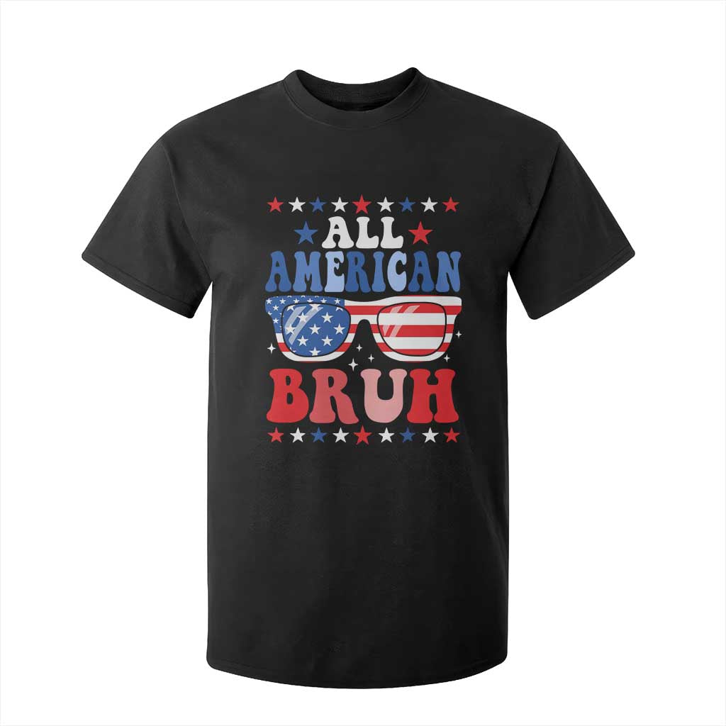 All American Bruh Patriotic 4th Of July T Shirt For Kid USA Flag Sunglasses Teens Kids TS10 Black Print Your Wear