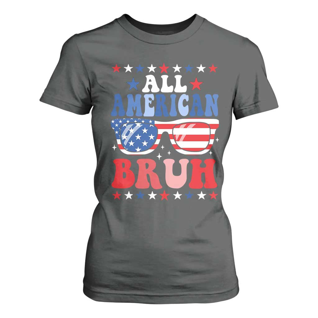 All American Bruh Patriotic 4th Of July T Shirt For Women USA Flag Sunglasses Teens Kids TS10 Dark Heather Print Your Wear