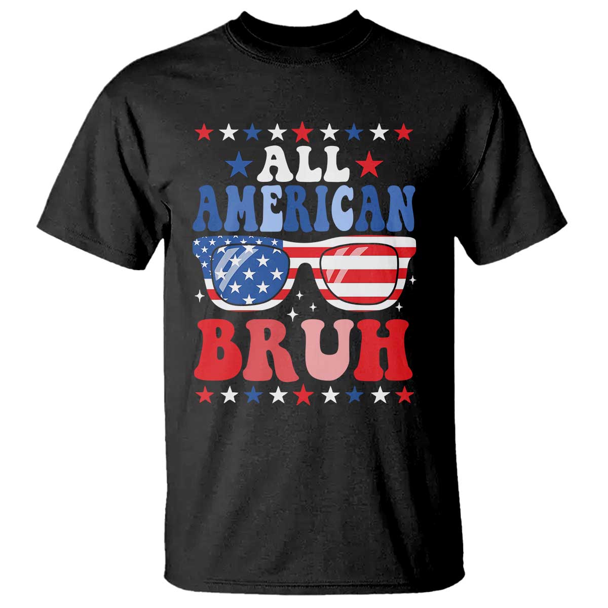 All American Bruh Patriotic 4th Of July T Shirt USA Flag Sunglasses Teens Kids TS10 Black Print Your Wear