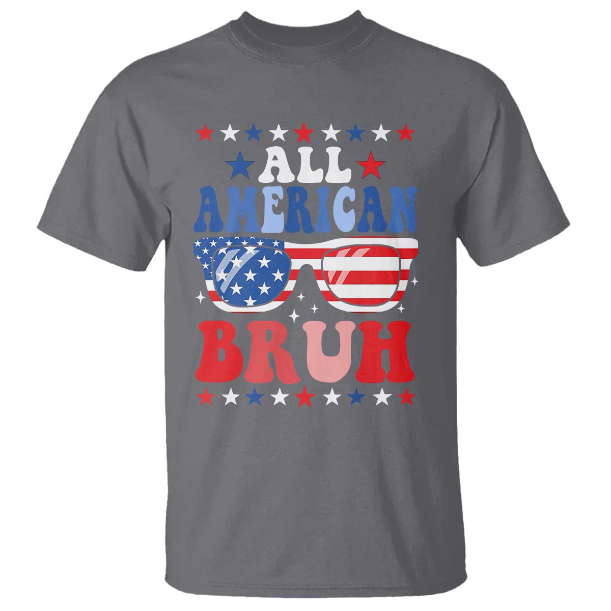 All American Bruh Patriotic 4th Of July T Shirt USA Flag Sunglasses Teens Kids TS10 Charcoal Print Your Wear