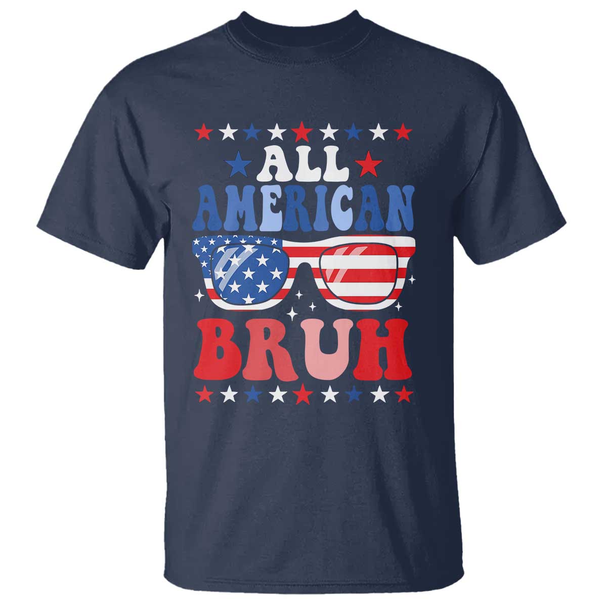 All American Bruh Patriotic 4th Of July T Shirt USA Flag Sunglasses Teens Kids TS10 Navy Print Your Wear