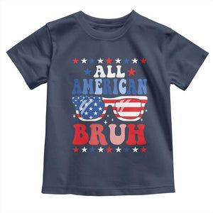 All American Bruh Patriotic 4th Of July Toddler T Shirt USA Flag Sunglasses Teens Kids TS10 Navy Print Your Wear