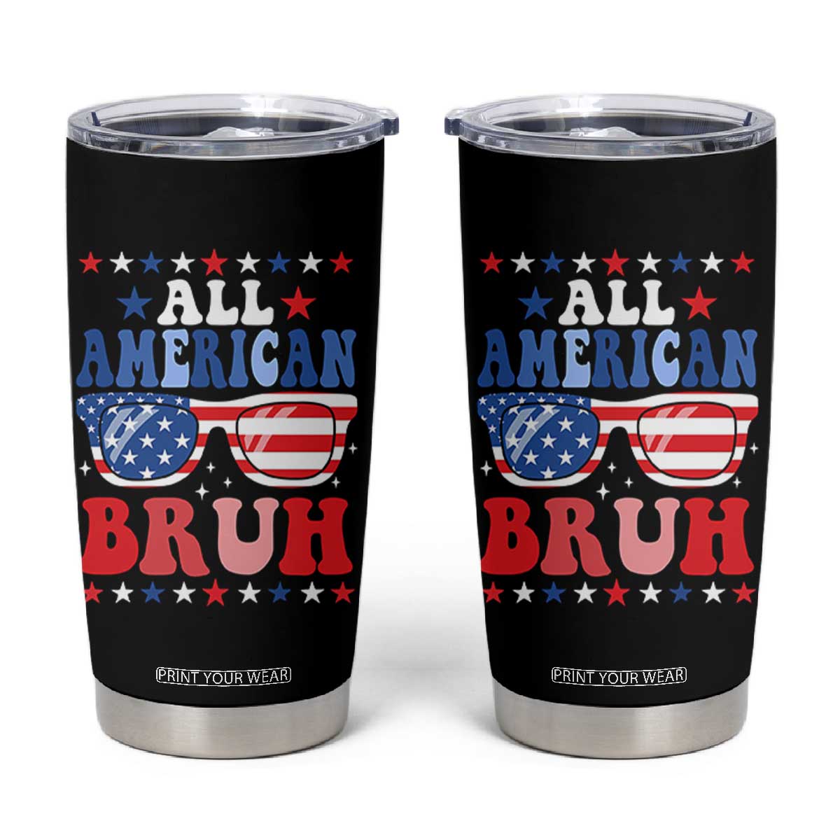 All American Bruh Patriotic 4th Of July Tumbler Cup USA Flag Sunglasses Teens Kids TS10 Black Print Your Wear