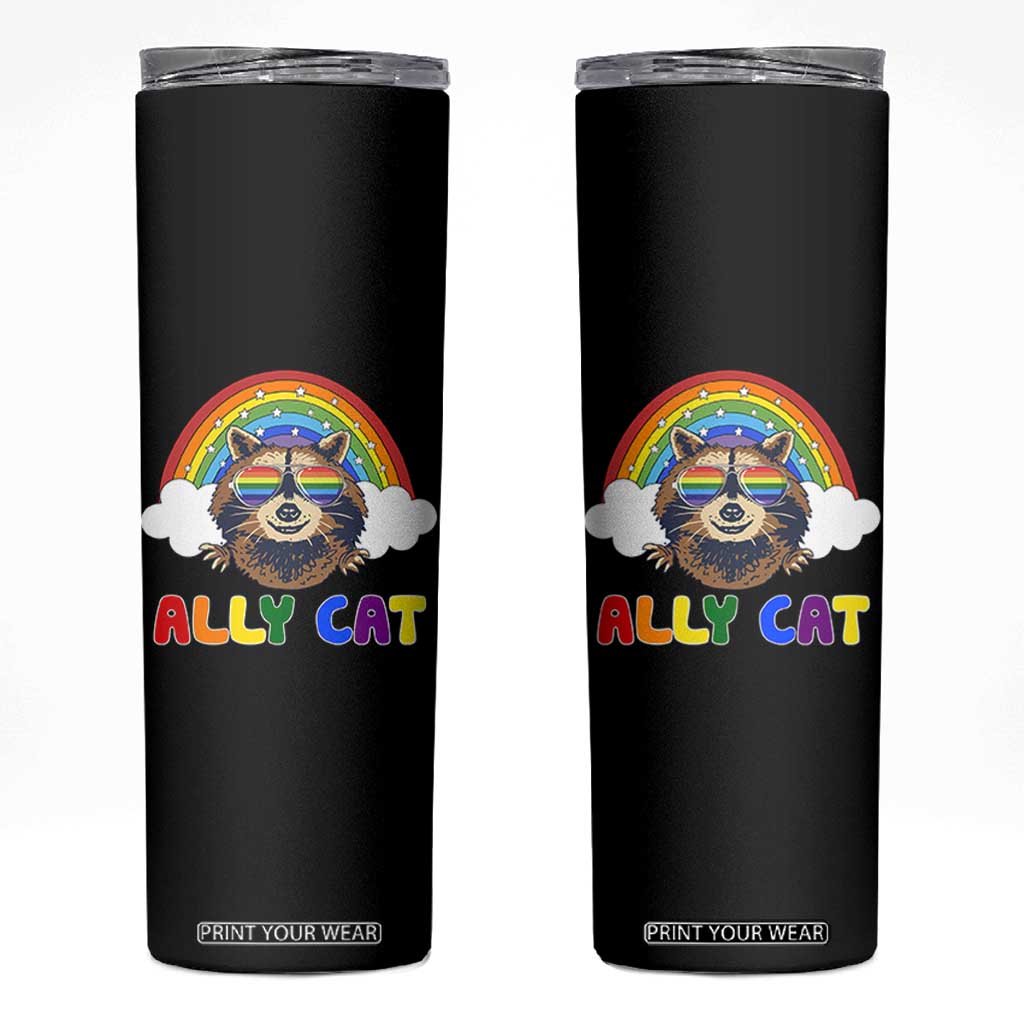 Ally Street Cat Rainbow Raccoon Skinny Tumbler Funny LGBTQ+ Pride Support TS02 Black Print Your Wear