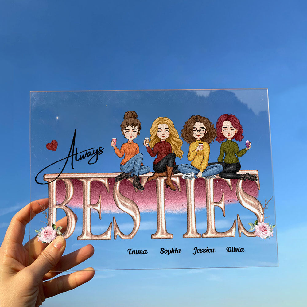 Personalized Always Sisters Acrylic Plaque Gift For Sisters, Besties, Sistas CTM Custom - Printyourwear