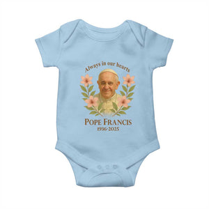Always in Our Hearts Pope Francis Baby Onesie Viva il Papa 1936-2025 TS02 Light Blue Print Your Wear