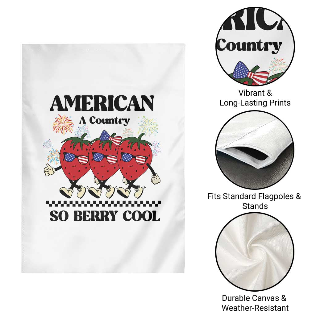American A Coutry So Berry Cool Garden Flag Retro Groovy Strawberry Season 4th Of July TS11 Print Your Wear