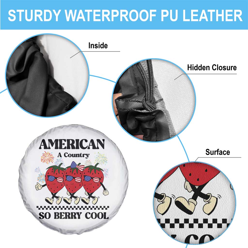 American A Coutry So Berry Cool Spare Tire Cover Retro Groovy Strawberry Season 4th Of July TS11 Print Your Wear