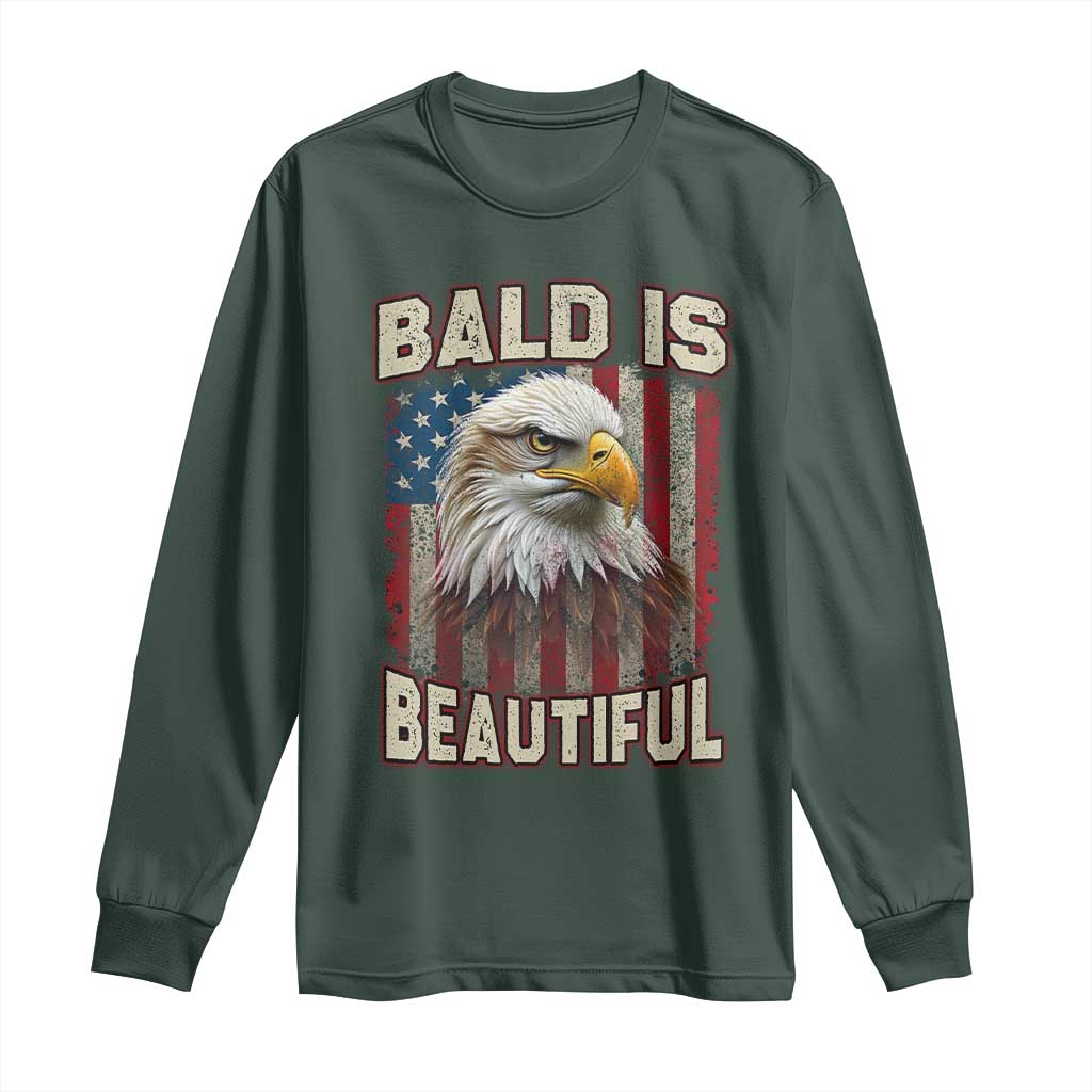 American Flag Bald Eagle Long Sleeve Shirt Bald Is Beautiful Retro 4th of July Independence Day TS10 Dark Forest Green Print Your Wear