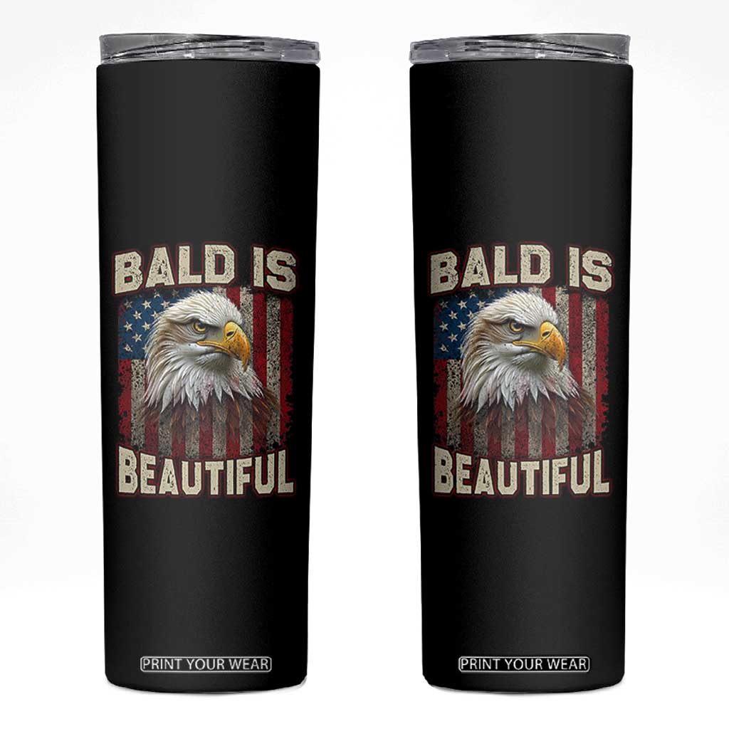 American Flag Bald Eagle Skinny Tumbler Bald Is Beautiful Retro 4th of July Independence Day TS10 Black Print Your Wear