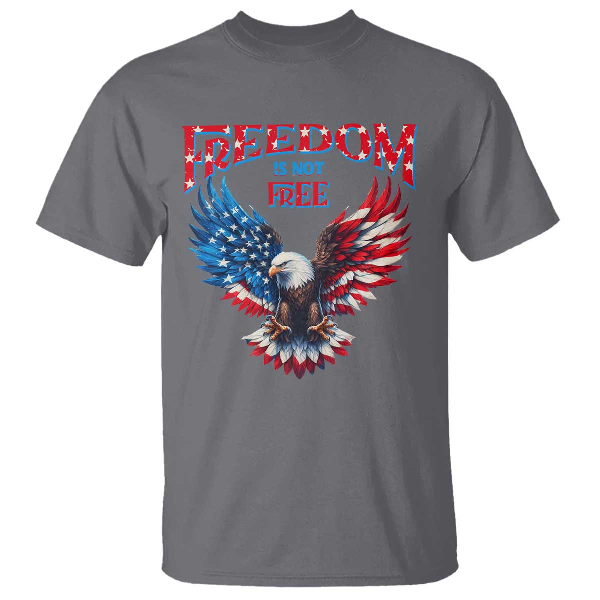 American Flag Bald Eagle T Shirt Patriotic Eagle 4th of July Freedom Is Not Free TS10 Charcoal Print Your Wear