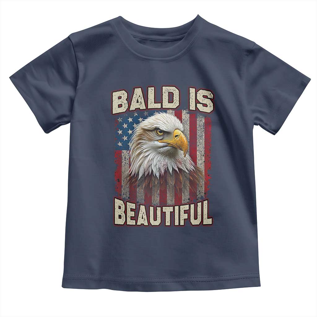 American Flag Bald Eagle Toddler T Shirt Bald Is Beautiful Retro 4th of July Independence Day TS10 Navy Print Your Wear