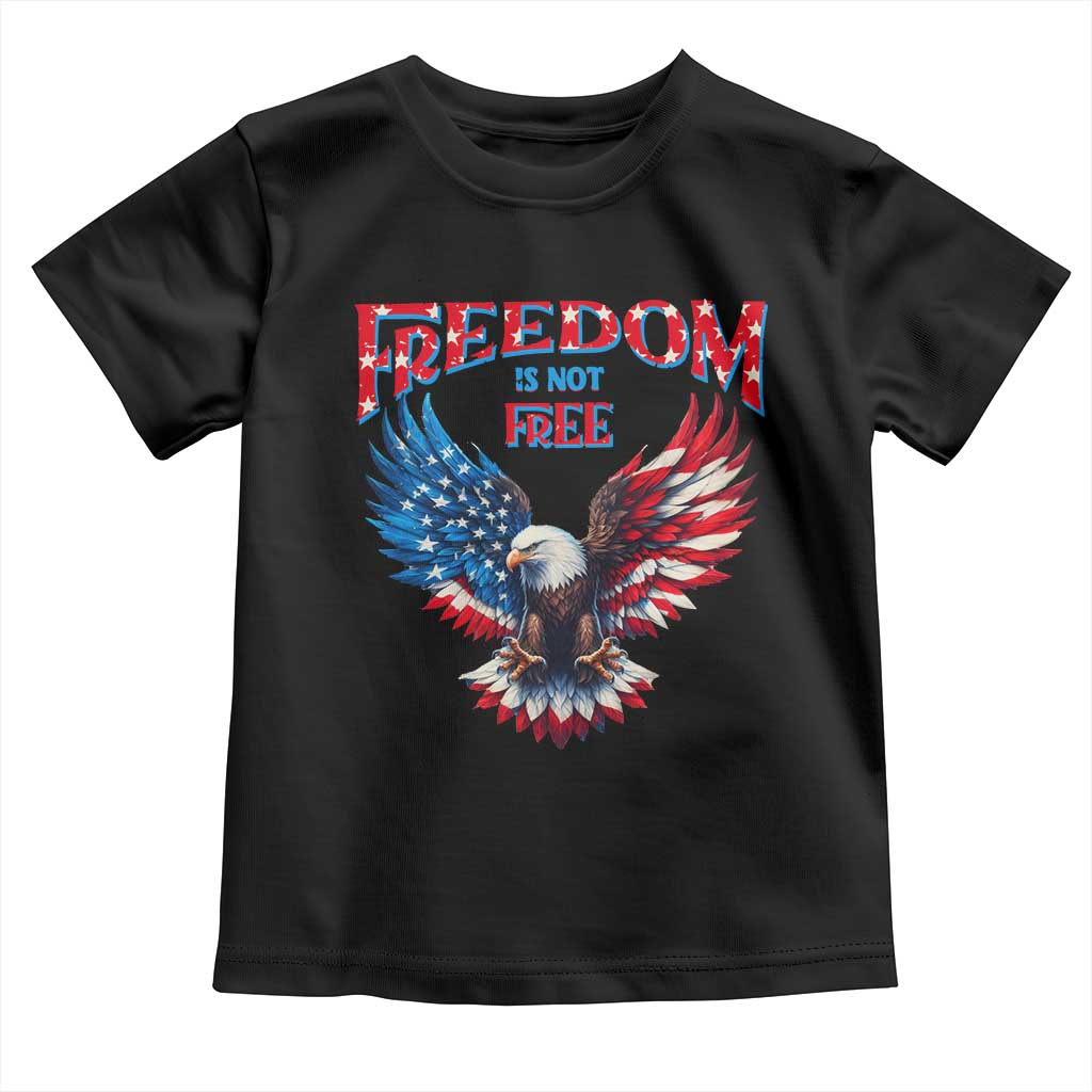 American Flag Bald Eagle Toddler T Shirt Patriotic Eagle 4th of July Freedom Is Not Free TS10 Black Print Your Wear